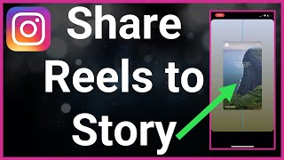 How To Share Instagram Reels To Story [upl. by Bennet]