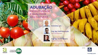 301  PRODUTIVIDADE E QUALIDADE DAS CULTURAS  ADUBAÇÃO [upl. by Kolnos522]