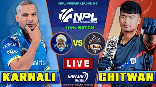 KARNALI YAKS VS CHITWAN RHINOS MATCH LIVE  NPL 2024  10th MATCH  Live score amp Commentary [upl. by Kcirddet]