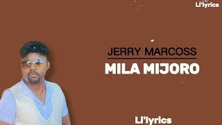 Jerry Marcoss  Mila Mijoro Lyrics [upl. by Heringer]