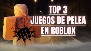 👊LOS 3 MEJORES JUEGOS DE PELEA EN ROBLOX 👊 ROBLOX [upl. by Haliak]