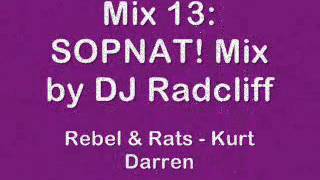 Mix 13  SOPNAT Mix by DJ Radcliff [upl. by Onilegna]