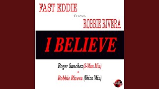 I Believe Roger Sanchez SMan Mix [upl. by Ialohcin]