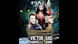 Victor Manuelle Ft Bad Bunny  Mala y Peligrosa quotLetraquot [upl. by Aicirtak965]