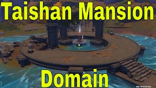 How to Unlock Taishan Mansion Domain [upl. by Nived297]