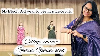 Ma Btech 3rd year lo gemini gemini song ki dance chesam 🫶🏻 [upl. by Saylor]