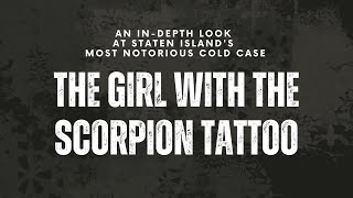 The Girl with the Scorpion Tattoo A breakthrough in Staten Island’s notorious 32yearold cold case [upl. by Htaras]