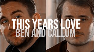 this years love  ben and callum [upl. by Battista]