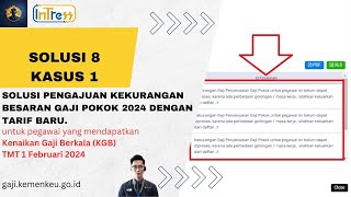 Solusi Pengajuan Kekurangan Besaran Gaji Pokok 2024 dengan Tarif Baru KGB TMT 1 Februari 2024 [upl. by Rede696]