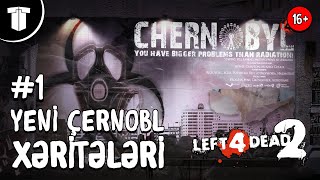 Yeni Çernobl xəritələri  Left 4 Dead 2 Chernobyl 2020 1 [upl. by Zined162]