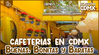 Cafeterías Buenas Bonitas y Baratas en CDMX [upl. by Donohue]