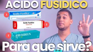 ACIDO FUSIDICO PARA QUE SIRVE  3 COSAS [upl. by Harimas]