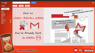 How to UNDO RECALL EMAIL You’ve Already Sent In GMAIL  2 Minutes Play  1  Visaithalam KIT [upl. by Maidel240]