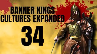 【INSANE COMBAT】Banner Kings Cultures Expanded Part 34【Bannerlord Mod Gameplay Lets Play】 [upl. by Lerud]