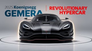 2025 Koenigsegg Gemera Review Ultimate Hypercar [upl. by March]