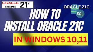 How to Install Oracle 21c and SQL Developer on Windows 1011 Complete Guide  oracle  SQL [upl. by Finlay]