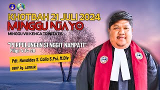 Khotbah Minggu GBKP Njayo  21 Juli 2024  Perpulungen Si Nggit Nampati khotbah renungan pjj [upl. by Hendrika]