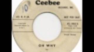 SOFTONES  OH WHY  YOUNG BOY  CeeBee 1062  1957 [upl. by Sirehc]