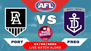 AFL  PORT ADELAIDE vs FREMANTLE DOCKERS  LIVE WATCH ALONG [upl. by Juliet]