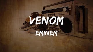 Eminem  Venom Lyrics  HipHop Old [upl. by Sutniuq]