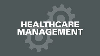 Healthcare Management  Is it the Right Career For You [upl. by Sirob]