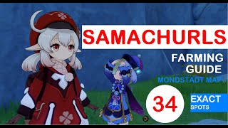 GENSHIN IMPACT  34 EXACT SAMACHURL SPOTS TO FARM SCROLLS MONSTADT MAP [upl. by Griffy26]