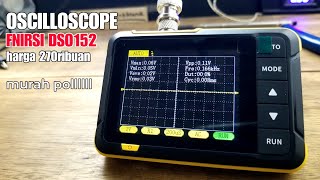 🔴oscilloscope 200 ribuan fnirsi DSO152 [upl. by Atiuqes]