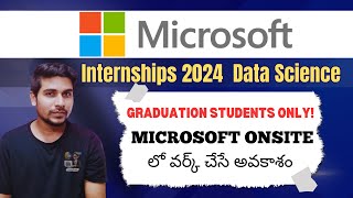 Microsoft Internship 2024 Data Science  Telugu  Only for Graduation Students [upl. by Corenda]