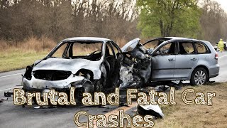 Brutal and Fatal Car Crashes [upl. by Victor599]