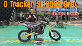 Terbaru  D Tracker SE 2022 Grey Rincian Penggantian Part Aksesories Dan Harganya [upl. by Gibbons758]