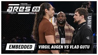 ARES 20 Embedded  Virgil Augen vs Vlad Gutu [upl. by Leinadnhoj622]