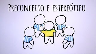 PRECONCEITO ESTEREÓTIPO E DISCRIMINAÇÃO [upl. by Candless883]