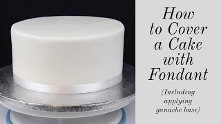 How to Cover a Cake in Fondant Including Ganache CoveringBakers Course Week 5 [upl. by Lorette97]