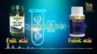 الفرق بين ال Folic acid و ال Folinic acid ؟ ماهو الفرق بين الفوليك اسيد والفولينيك اسيد ؟ [upl. by Justinn]