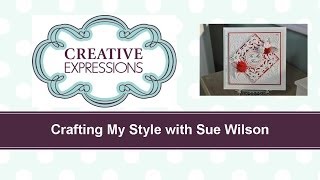 Craft Dies by Sue Wilson  Tutorial Video Spanish Rose for Creative Expressions [upl. by Hadria]