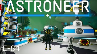 Astroneer E84 Base Atrox Expansion [upl. by Yrahca]