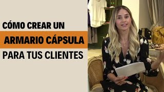 Cómo crear un armario cápsula para tus clientes [upl. by Genevieve528]