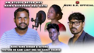 HM STUDIO SETER NAY NAWA SANDESH VIDEO AGU KATEK [upl. by Latsryc]