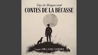 Chapter 31  Contes de la Becasse  Livre Audio [upl. by Sada]