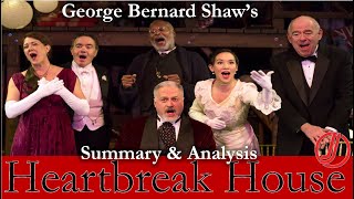 Heartbreak House by George Bernard Shaw  Summary  Characters  Themes  Importance [upl. by Airtemak]