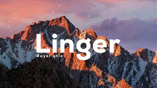 Linger  Royel Otis Cranberries cover  slow  reverb  echo [upl. by Nairret49]