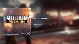 Battlefield 4 Premium Edition OST  Hongqiao Extended [upl. by Akiv]