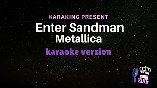 Metallica • Enter Sandman  Karaoke Version from karaking Karaoke [upl. by Prue349]