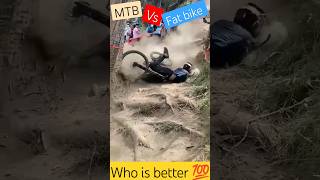 MTB Vs Fat bike 💯💯compilation mtb mtbfreestyle mtblife stunt shorts [upl. by Miarhpe]