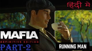 Mafia Definitive Edition  Part 2  Hindi Walkthrough  HD  RUNNING MAN  Gaming and Tech TV [upl. by Graces]