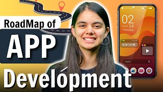 How to Start App Development Complete RoadMap  2024 [upl. by Addi]