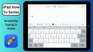 Notability  Typing in Notability [upl. by Ainoloppa]