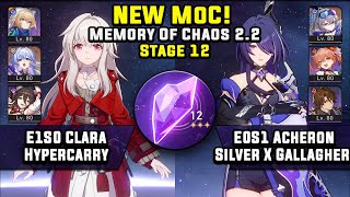 NEW Memory Of Chaos 12 E1S0 Clara Robin amp E0S1 Acheron Gallagher 3 Stars  Honkai Star Rail 22 [upl. by Annal983]