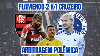 CRUZEIRO PERDE PARA O FLAMENGO NO MARACANÃƒ EM JOGO COM POLÃŠMICA DE ARBITRAGEM E FALTA DE FAIR PLAY [upl. by Rabbi]