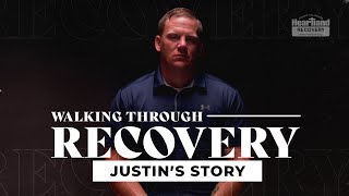 Walking Through Recovery  Justins Story [upl. by Ellyn161]